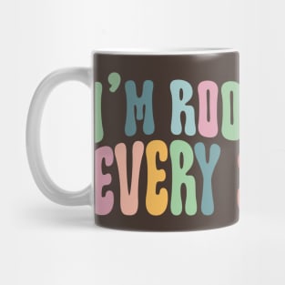 I'm Rooting for Every Student Shirt - inclusion diversity Mug